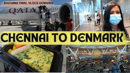 சென்னை - டென்மார்க் விமான பயணம் | India to Denmark Flight Travel Vlog | @bhuvanatamilvlogsdenmark