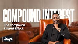 EP06| The Power of Compound Interest