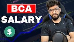 BCA Salary in India 💰 - [ Freshers & Experience] | 💥BCA High Salary Jobs? | After BCA Jobs!