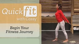 Begin Your Fitness Journey | Quick Fit With Cassy