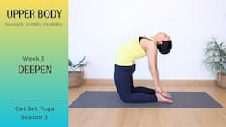 Day 9 | Yoga for Upper Body Strength, Stability and Flexibility | Get Set Yoga S3 | Bharti Yoga