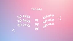 The Q&A About 30 Days Of Delulu | Lauren In Real Life