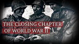 Battle and Liberation: The End of World War II | Countdown to Surrender – The Last 100 Days | Ep. 4