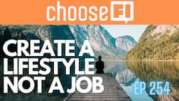 Create a Lifestyle, Not a Job | 254 | Entrepreneurship With Corbett Barr