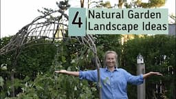 4 Natural Landscape Projects for Creative Gardens