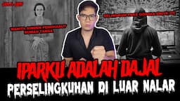 IPAR ADALAH DAJAL TERLALU DILUAR NALAR - JANJI JUNI