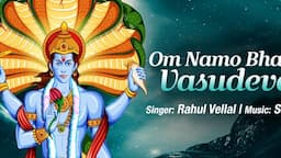 Om Namo Bhagwate Vasudevaya