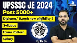 UPSSSC JE New Vacancy 2024 | UPSSSC JE Diploma and B.Tech Eligible❓| Syllabus, Exam Pattern, Salary