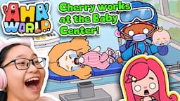 Aha World - Cherry Works At the Baby Centre!!!