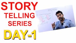 STORY TELLING SERIES || DAY-1