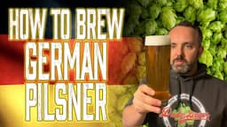 How to Brew Award Winning German Pilsner - Recipe and Tips for Success!