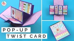 How to Make a Pop Up Twist Card | Step-by-Step with Narrated Instructions | Handmade Card Tutorial