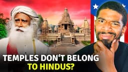 Why & How Indian Temples Were Created | Sadhguru | American Reacts