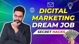 SECRET TRICKS To Get A Digital Marketing Job As A Fresher Right Now! | 100% GUARANTEED (2023)