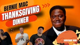 Bernie Mac THANKSGIVING Dinner - Reaction