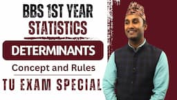 Determinants in Nepali || Sarrus Rule || BBS 1st Year Statistics || Basic Concept || TU - Gurubaa