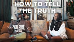 How to Tell the Truth