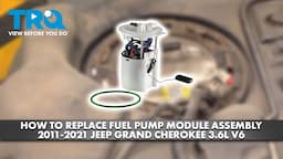 How to Replace Fuel Pump Module Assembly 2011-2021 Jeep Grand Cherokee 3.6L V6