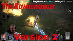 D2R BowNeMancer Version 2 - (Build Theorycrafting)