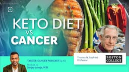 Can a keto diet eliminate cancer growth? Dr. Thomas Seyfried says yes