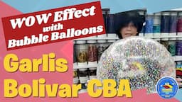 WOW Effect with Bubble Balloons - Q Corner Convention 2020