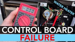 RV Water Heater Control Board Failure – Step-By-Step Diagnosis & Replacement