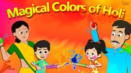 The Magical Colors of Holi | Holi Special | Animated Stories | English Cartoon | English Stories