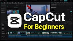 CapCut Video Editing Tutorial – Full Course for Beginners