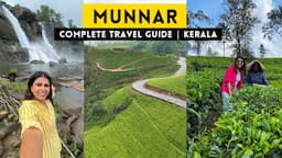 Munnar Travel Guide | Things to do in Munnar | Places to visit in Munnar | Munnar Trip | Kerala