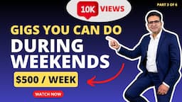 Weekend Part-time Gig Freelancing Work in 2023 | Learn Jobs in Demand