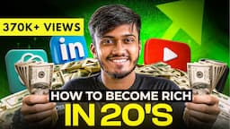 How To Be RICH In Your 20's