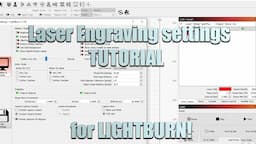 Simple lightburn settings tutorial for laser engraving