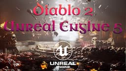 Experience the breathtaking visuals of Diablo 2 in Unreal Engine 5