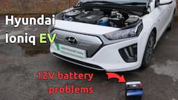 How to replace the 12V battery in a Hyundai Ioniq Electric (& also 12V battery issues)