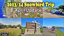 Snowbird Trip April 2024 Update - Desert Camping, California Birdwatching and Oregon Coast