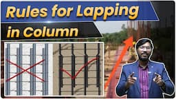 Rules for Lapping in Column | What is Lapping / Lap Length / Splicing / Overlapping Length in Column