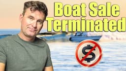 Boat Sale Terminated!