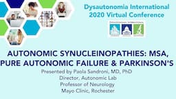 Autonomic Synucleinopathies: MSA, PAF & Parkinson's