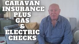 Caravan Insurance Plus Gas & Electric Checks [Caravan Life UK]