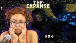 The Expanse 3x6 "Immolation" REACTION