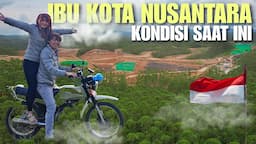 (110) IBUKOTA Indonesia Pindah ke KALIMANTAN 🇮🇩| Keadaan terkini di IKN