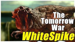 The White Spikes of Tomorrow War Origins Species Explored | Where Did the Monsters Come From?