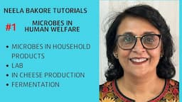 Microbes in Human Welfare | Microbes in Household products | NEET & Boards | Neela Bakore Tutorials