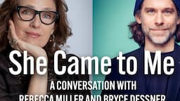 A Conversation with Bryce Dessner and Rebecca Miller – She Came to Me film & soundtrack