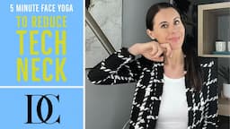 5 Minute Face Yoga To Reduce Tech Neck