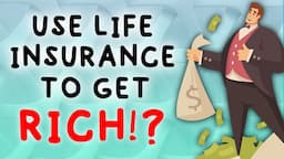 How to use Whole Life Insurance to Get Rich (Become your own Bank)