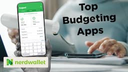 Analyzing The BEST Budgeting Apps For BETTER Money Management | NerdWallet