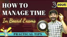 How to Manage Time in Board Exam | How to Complete Exam in 3 Hours | Exam Hall Time Management