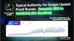 Topical Authority for Google Update Proof Brands: Semantic SEO in NASDAQ (No Backlink)