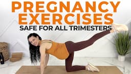 Pregnancy Exercises For Second Trimester (Safe For ALL Trimesters)